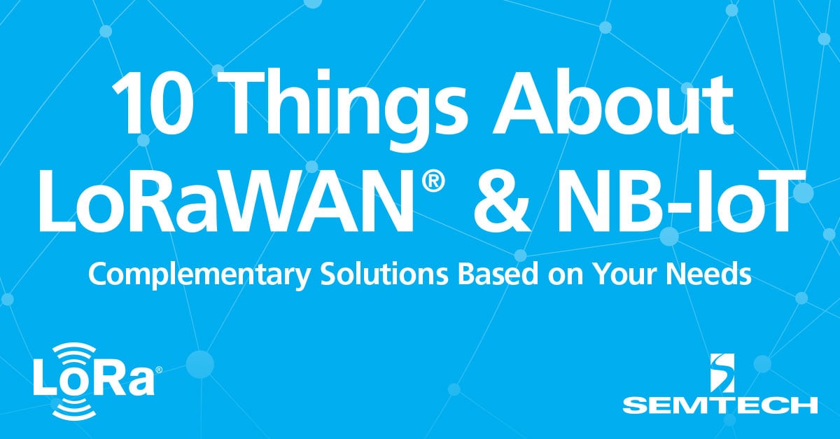 关于LoRaWAN和NB-IoT的10件事:物联网比较