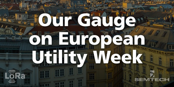 LoRa-based Metering Solutions: Our Gauge on European Utility Week