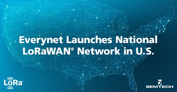 Everynet Launches National LoRaWAN Network in U.S.