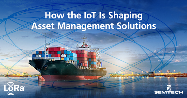 How the IoT Is Shaping Asset Management Solutions