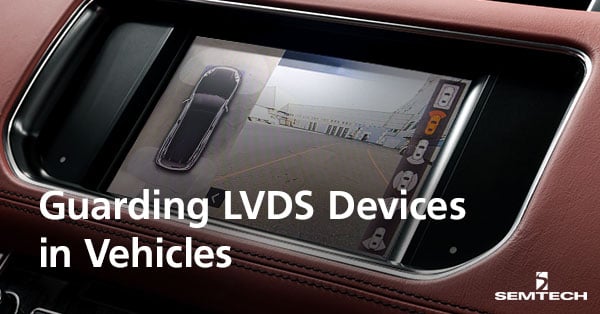 Guarding LVDS Devices in Vehicles